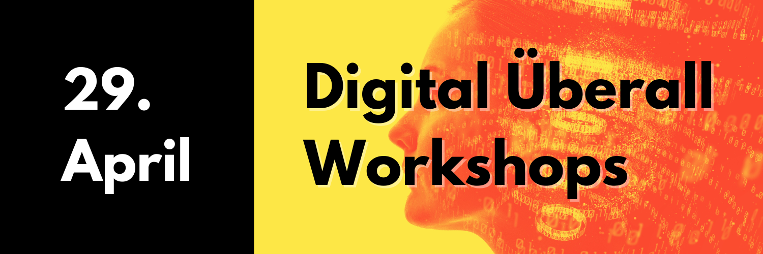 29. April 2025: Digital Überall Workshops