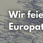 Cover für Kalendereintrag 9. Mai: Wir feiern den Europatag.